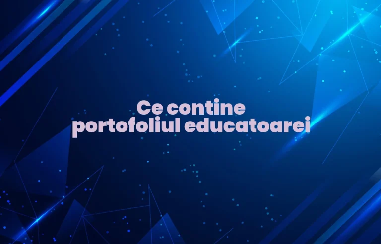 ce contine portofoliul educatoarei