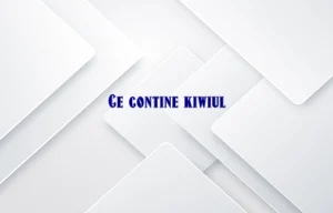 ce contine kiwi