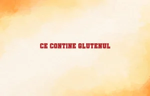ce contine gluten