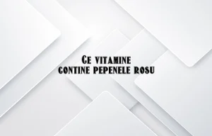ce vitamine contine pepenele rosu