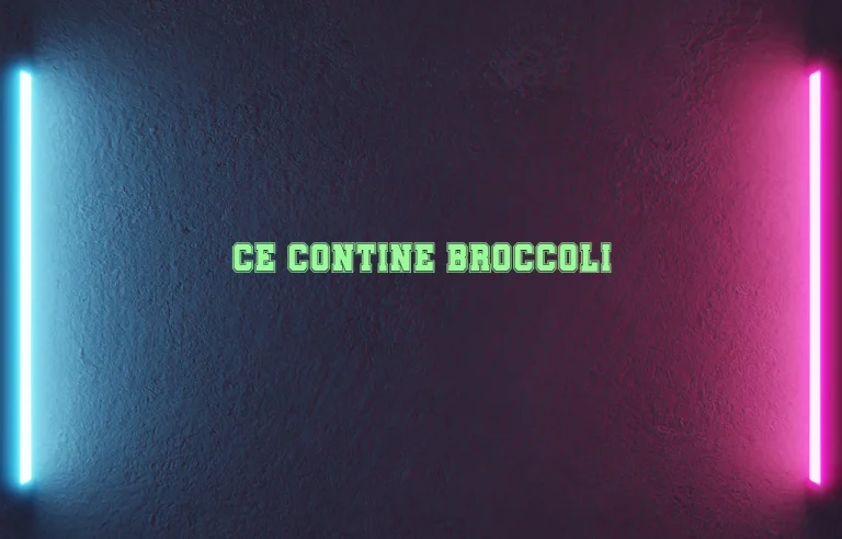 ce contine broccoli