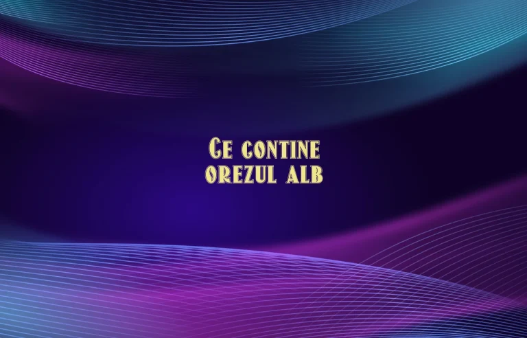 ce contine orezul alb