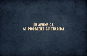 10 semne ca ai probleme cu tiroida