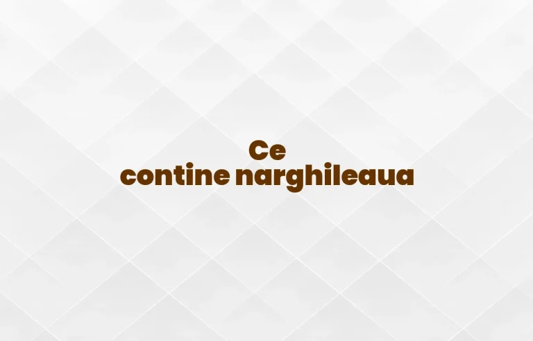 ce contine narghileaua