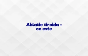 ablatie tiroida
