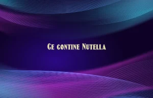ce contine nutella