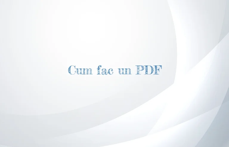 cum fac un pdf